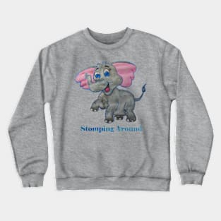 Stomping Around - Elephant Crewneck Sweatshirt